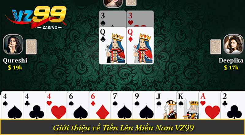 Giới thiệu về Tiến Lên Miền Nam VZ99